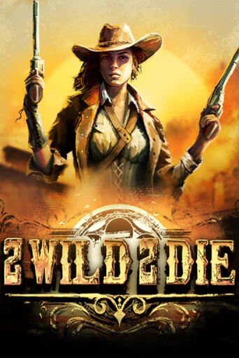 2Wild2Die - играть онлайн | Вулкан Вегас Беларусь - без регистрации