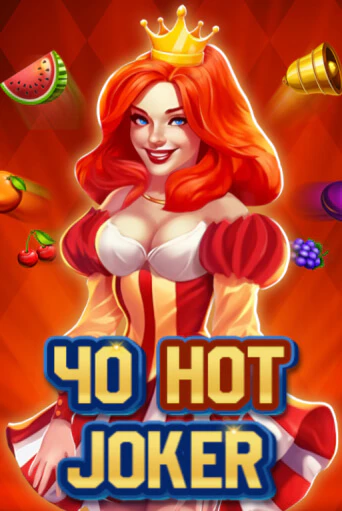 40 Hot Joker - играть онлайн | Вулкан Вегас Беларусь - без регистрации