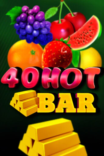 40 Hot Bar - играть онлайн | Вулкан Вегас Беларусь - без регистрации