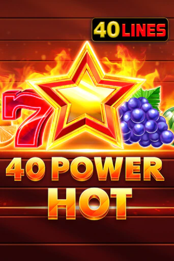 40 Power Hot - играть онлайн | Вулкан Вегас Беларусь - без регистрации