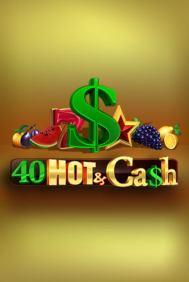 40 Hot & Cash - играть онлайн | Вулкан Вегас Беларусь - без регистрации