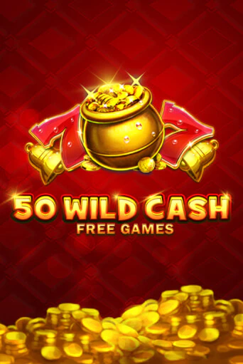 50 Wild Cash - играть онлайн | Вулкан Вегас Беларусь - без регистрации