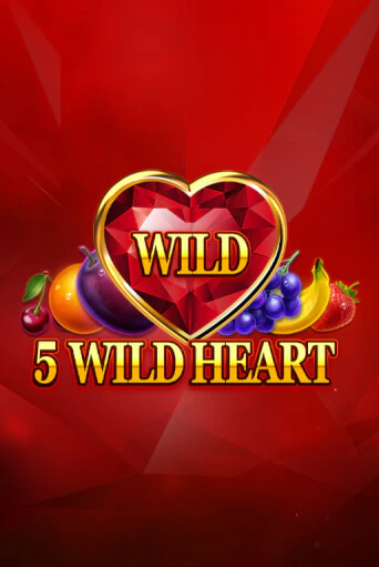 5 Wild Heart - Red Stone - играть онлайн | Вулкан Вегас Беларусь - без регистрации