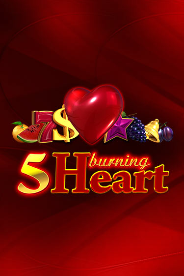 5 Burning Heart - играть онлайн | Вулкан Вегас Беларусь - без регистрации