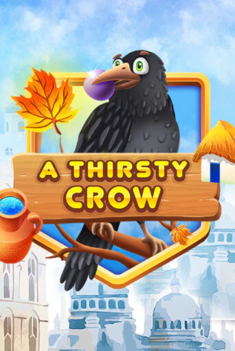 A Thirsty Crow - играть онлайн | Вулкан Вегас Беларусь - без регистрации