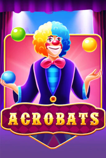 Acrobats - играть онлайн | Вулкан Вегас Беларусь - без регистрации