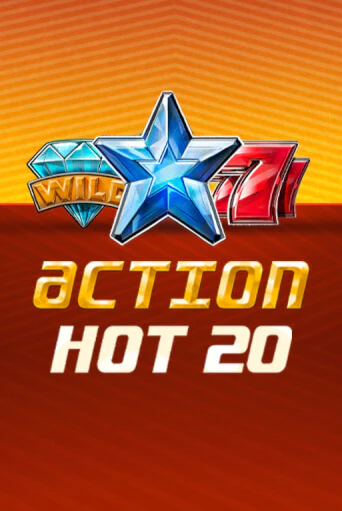 Action Hot 20   - играть онлайн | Вулкан Вегас Беларусь - без регистрации