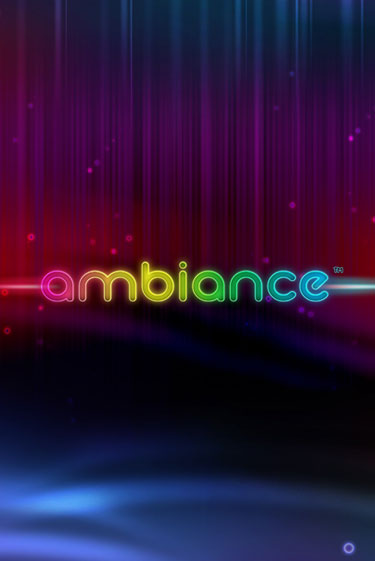 Ambiance - играть онлайн | Вулкан Вегас Беларусь - без регистрации
