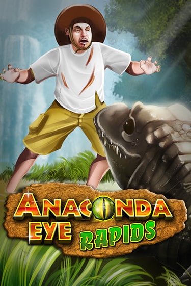 Anaconda Eye Rapids - играть онлайн | Вулкан Вегас Беларусь - без регистрации