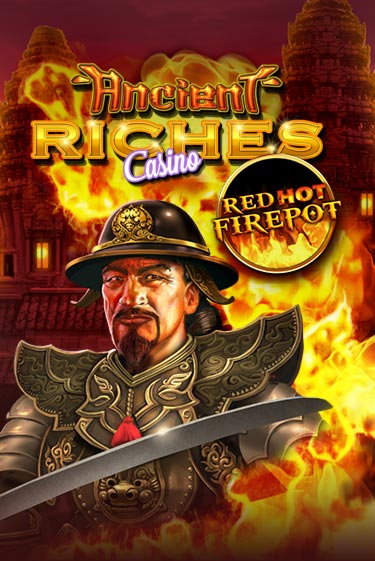 Ancient Riches Red Hot Firepot - играть онлайн | Вулкан Вегас Беларусь - без регистрации