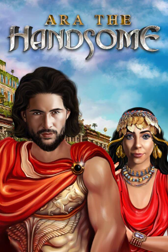 Ara the Handsome - играть онлайн | Вулкан Вегас Беларусь - без регистрации