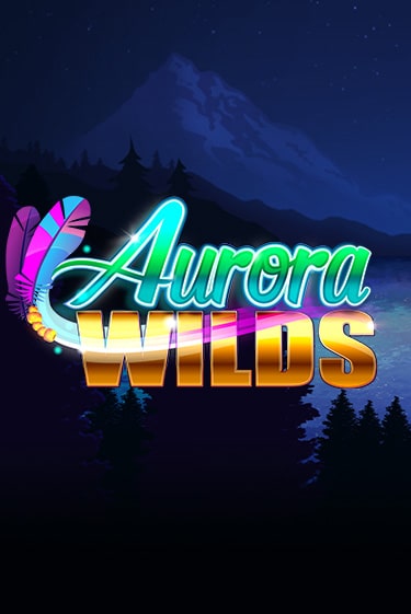 Aurora Wilds - играть онлайн | Вулкан Вегас Беларусь - без регистрации