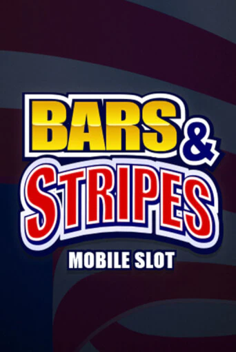 Bars And Stripes - играть онлайн | Вулкан Вегас Беларусь - без регистрации