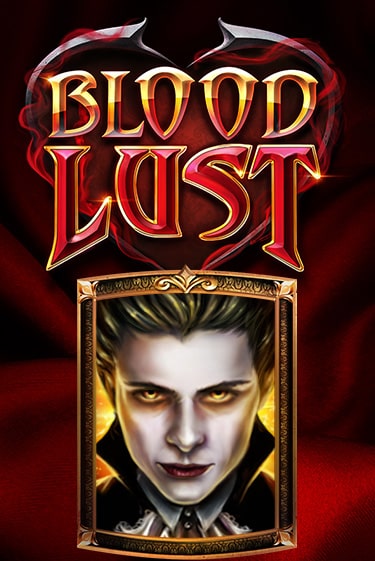Blood Lust - играть онлайн | Вулкан Вегас Беларусь - без регистрации