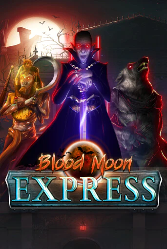 Blood Moon Express - играть онлайн | Вулкан Вегас Беларусь - без регистрации
