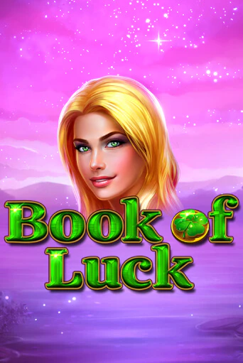 Book of Luck - играть онлайн | Вулкан Вегас Беларусь - без регистрации