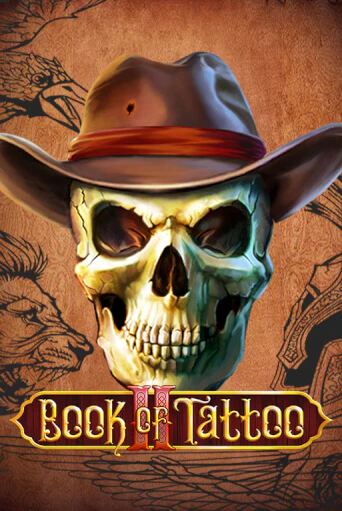 Book Of Tattoo II - играть онлайн | Вулкан Вегас Беларусь - без регистрации