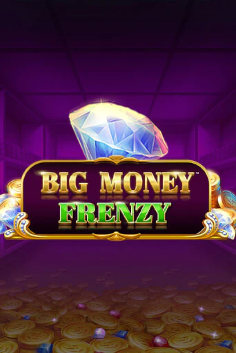 Big Money Frenzy - играть онлайн | Вулкан Вегас Беларусь - без регистрации