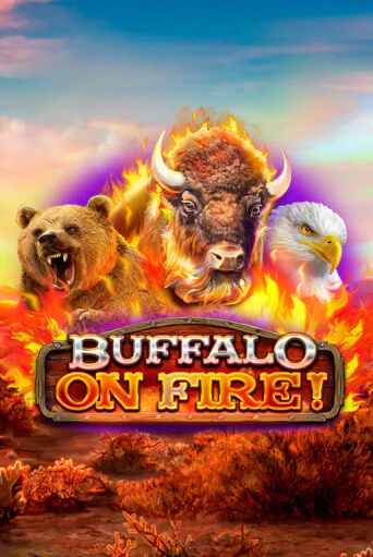 Buffalo on Fire! - играть онлайн | Вулкан Вегас Беларусь - без регистрации