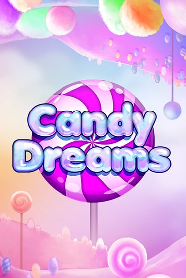 Candy Dreams - играть онлайн | Вулкан Вегас Беларусь - без регистрации