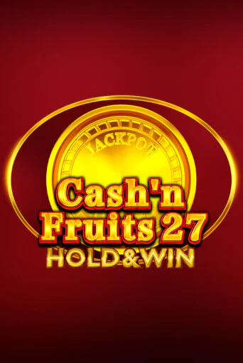 Cash'n Fruits 27 Hold And Win - играть онлайн | Вулкан Вегас Беларусь - без регистрации