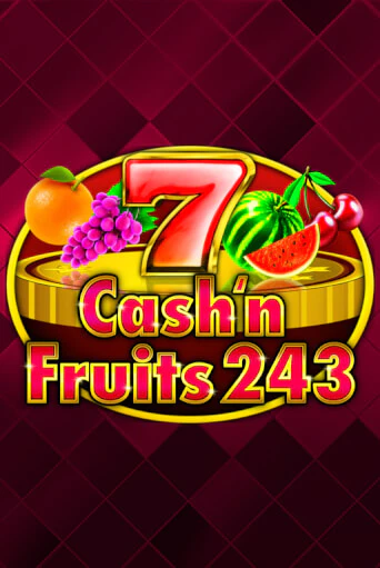 Cash'n Fruits 243 - играть онлайн | Вулкан Вегас Беларусь - без регистрации