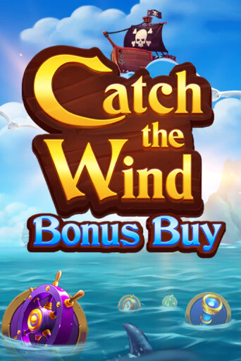 Catch the Wind Bonus Buy - играть онлайн | Вулкан Вегас Беларусь - без регистрации