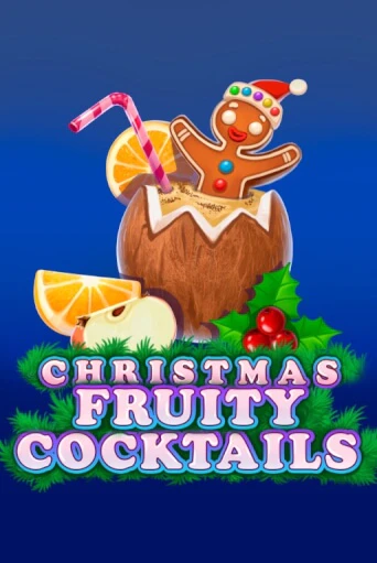 Christmas Fruity Cocktails - играть онлайн | Вулкан Вегас Беларусь - без регистрации