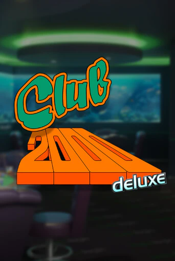 Club 2000 Deluxe - играть онлайн | Вулкан Вегас Беларусь - без регистрации