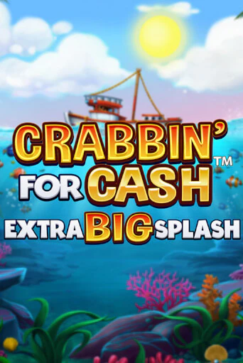 Crabbin’ for Cash: Extra Big Splash - играть онлайн | Вулкан Вегас Беларусь - без регистрации