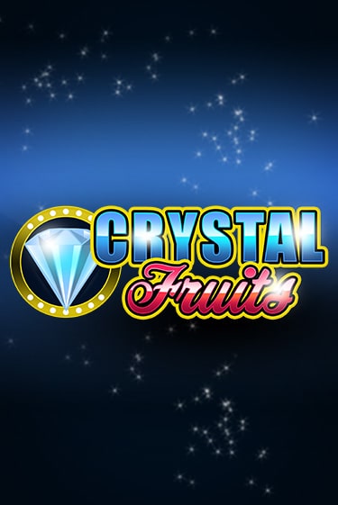 Сrystal Fruits - играть онлайн | Вулкан Вегас Беларусь - без регистрации
