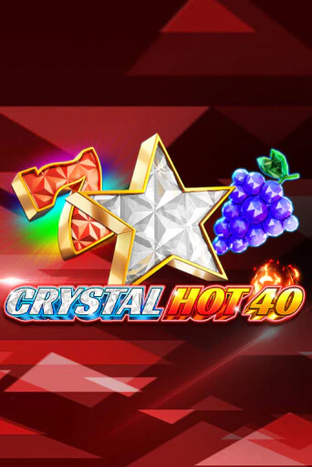 Crystal Hot 40 - играть онлайн | Вулкан Вегас Беларусь - без регистрации