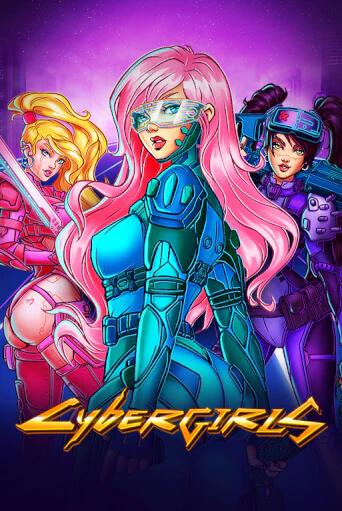 Cybergirls - играть онлайн | Вулкан Вегас Беларусь - без регистрации