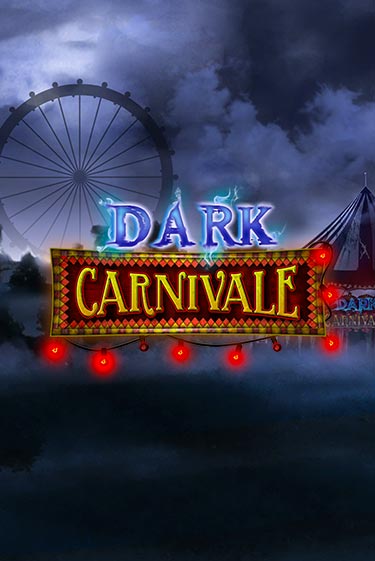 Dark Carnivale - играть онлайн | Вулкан Вегас Беларусь - без регистрации