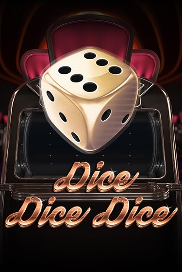 Dice Dice Dice - играть онлайн | Вулкан Вегас Беларусь - без регистрации