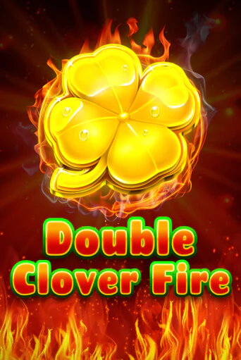 Double Clover Fire - играть онлайн | Вулкан Вегас Беларусь - без регистрации