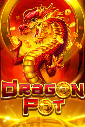 Dragon Pot - играть онлайн | Вулкан Вегас Беларусь - без регистрации