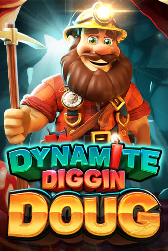 Dynamite Diggin Doug - играть онлайн | Вулкан Вегас Беларусь - без регистрации