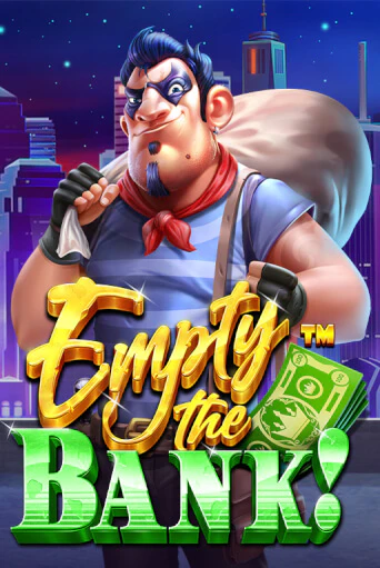 Empty the Bank - играть онлайн | Вулкан Вегас Беларусь - без регистрации