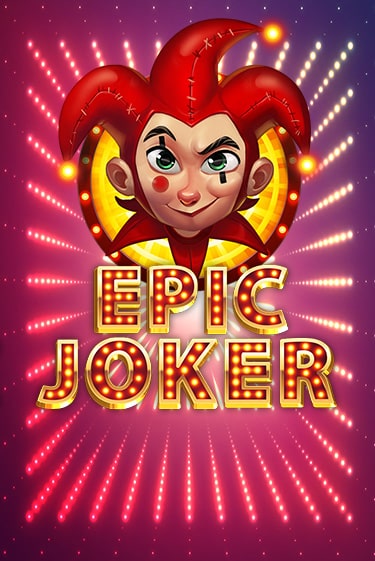 Epic Joker - играть онлайн | Вулкан Вегас Беларусь - без регистрации