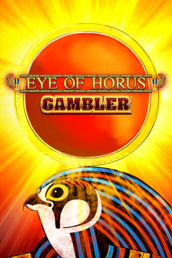 Eye of Horus Gambler - играть онлайн | Вулкан Вегас Беларусь - без регистрации