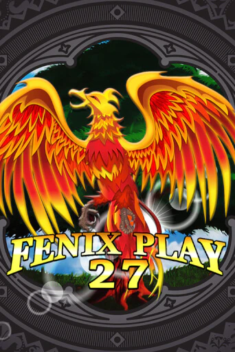 Fenix Play 27 - играть онлайн | Вулкан Вегас Беларусь - без регистрации