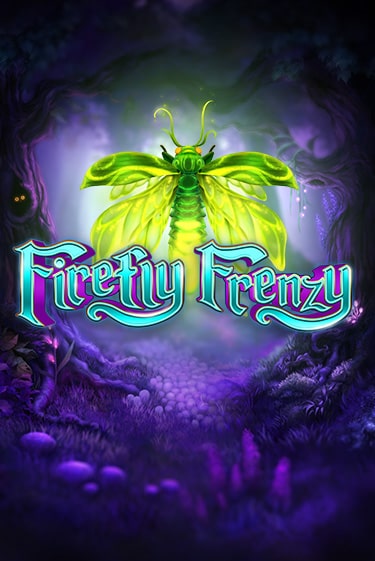 Firefly Frenzy - играть онлайн | Вулкан Вегас Беларусь - без регистрации