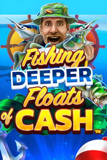 Fishing Deeper Floats of Cash - играть онлайн | Вулкан Вегас Беларусь - без регистрации
