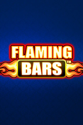 Flaming Bars - играть онлайн | Вулкан Вегас Беларусь - без регистрации