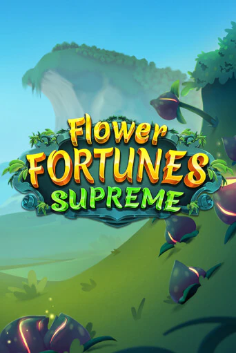 Flower Fortunes Supreme - играть онлайн | Вулкан Вегас Беларусь - без регистрации