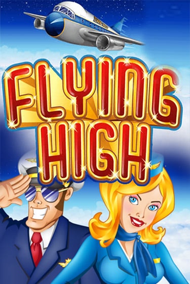 Flying High - играть онлайн | Вулкан Вегас Беларусь - без регистрации