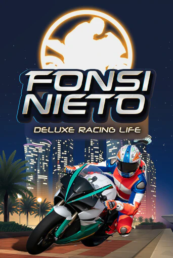 Fonsi Nieto Deluxe Racing Life - играть онлайн | Вулкан Вегас Беларусь - без регистрации