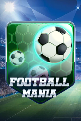 Football Mania - играть онлайн | Вулкан Вегас Беларусь - без регистрации