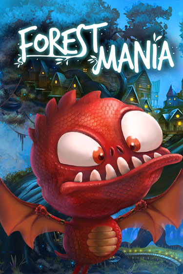 Forest Mania - играть онлайн | Вулкан Вегас Беларусь - без регистрации